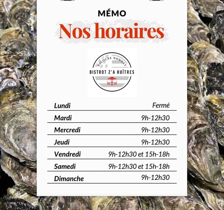 ⚠️ Nouveaux horaires au Bistrot Z’à Huîtres à Port-à-la-Duc ⚠️…